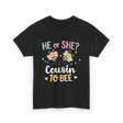 He or She Cousin Bee T-Shirt - Black