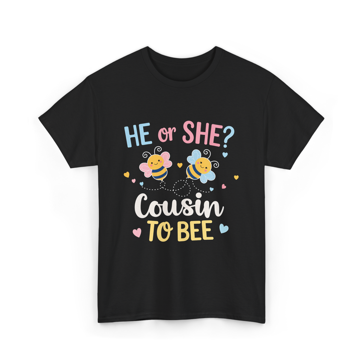 He or She Cousin Bee T-Shirt - Black