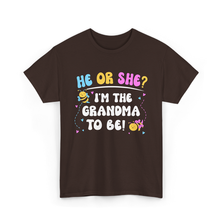 He Or She I'm The Grandma Baby T-Shirt - Dark Chocolate