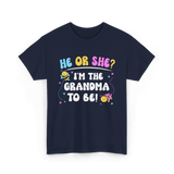 He Or She I'm The Grandma Baby T-Shirt - Navy