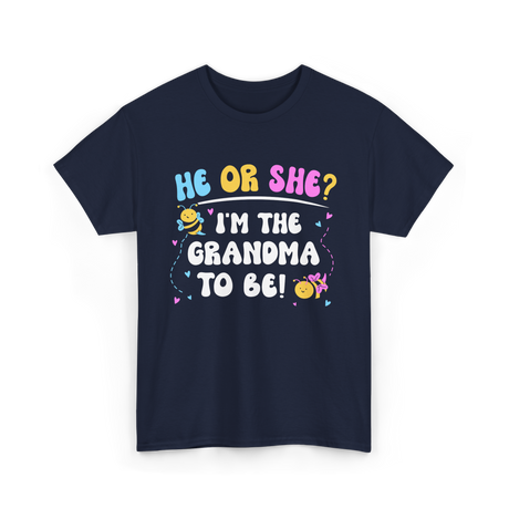 He Or She I'm The Grandma Baby T-Shirt - Navy