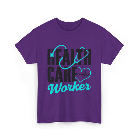 Health Care Worker Health Care T-Shirt - Purple