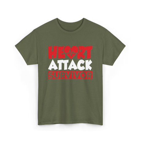 Heart Attack Survivor Cardiac Health T-Shirt - Military Green