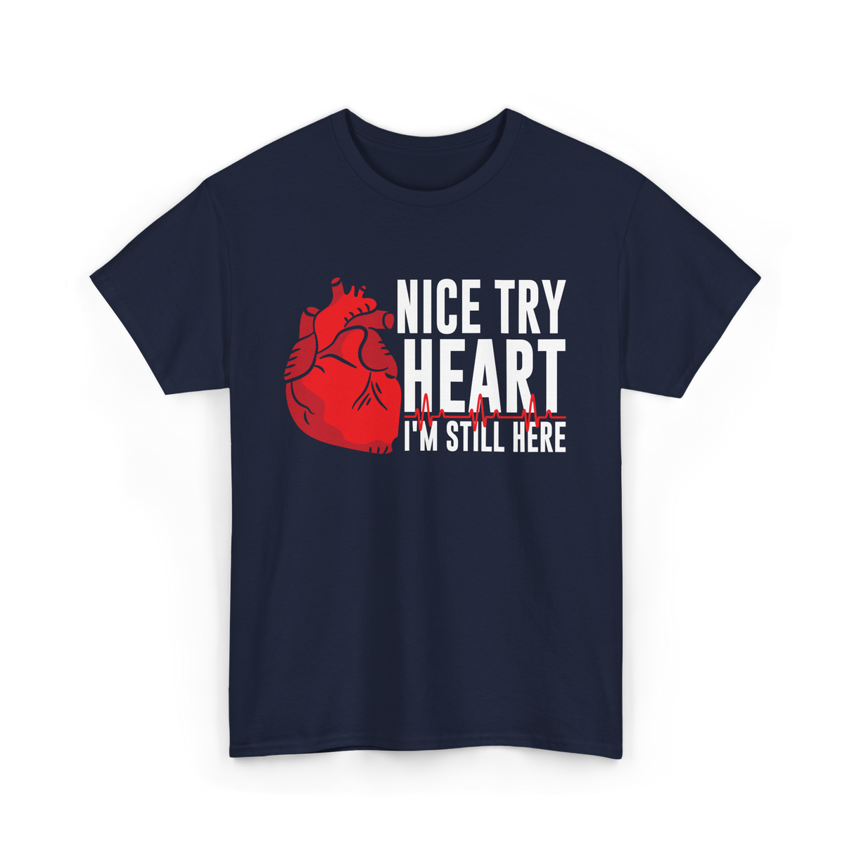 Heart I'm Still Here Heart T-Shirt - Navy