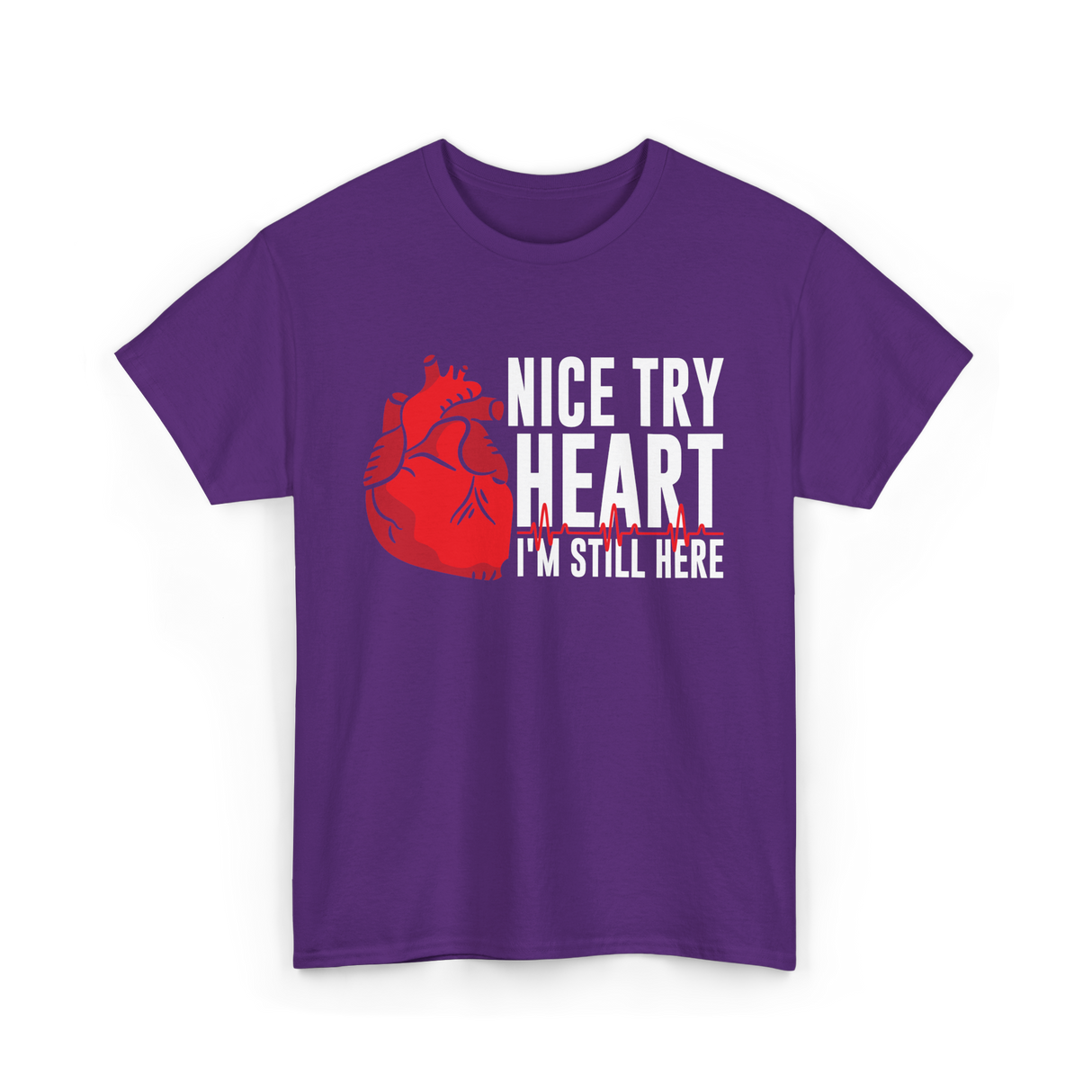 Heart I'm Still Here Heart T-Shirt - Purple