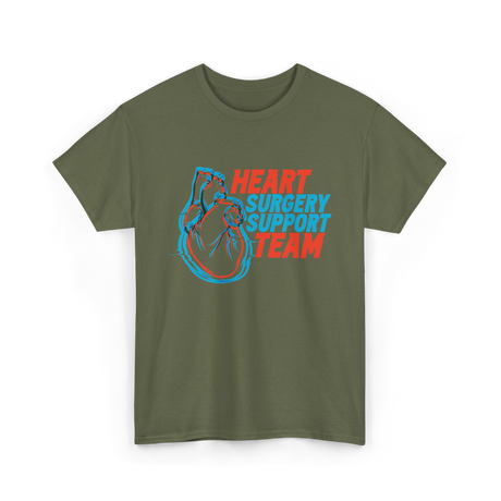 Heart Surgery Support Team Recovery T-Shirt - Military Green