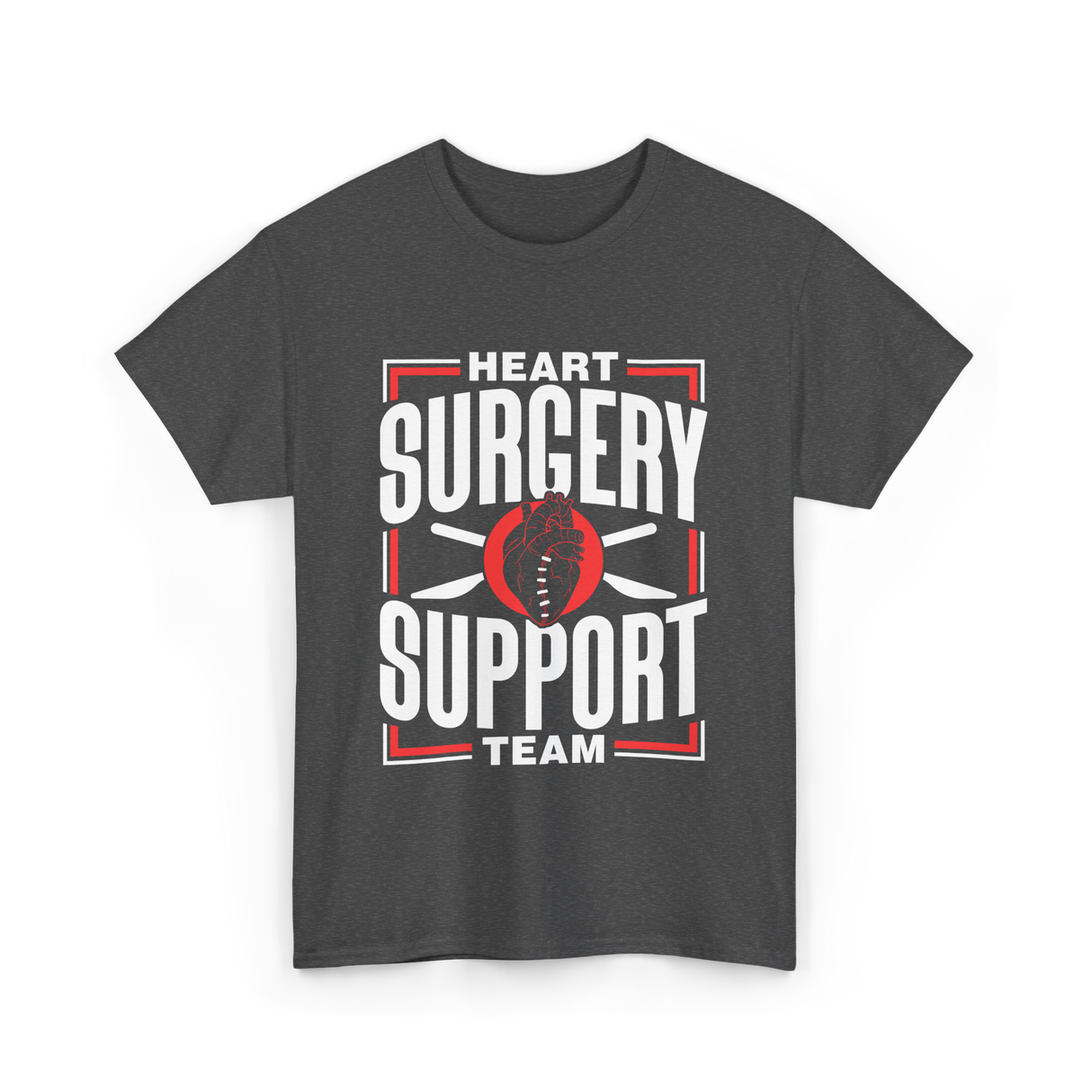 Heart Surgery Support Team Surgery T-Shirt - Dark Heather