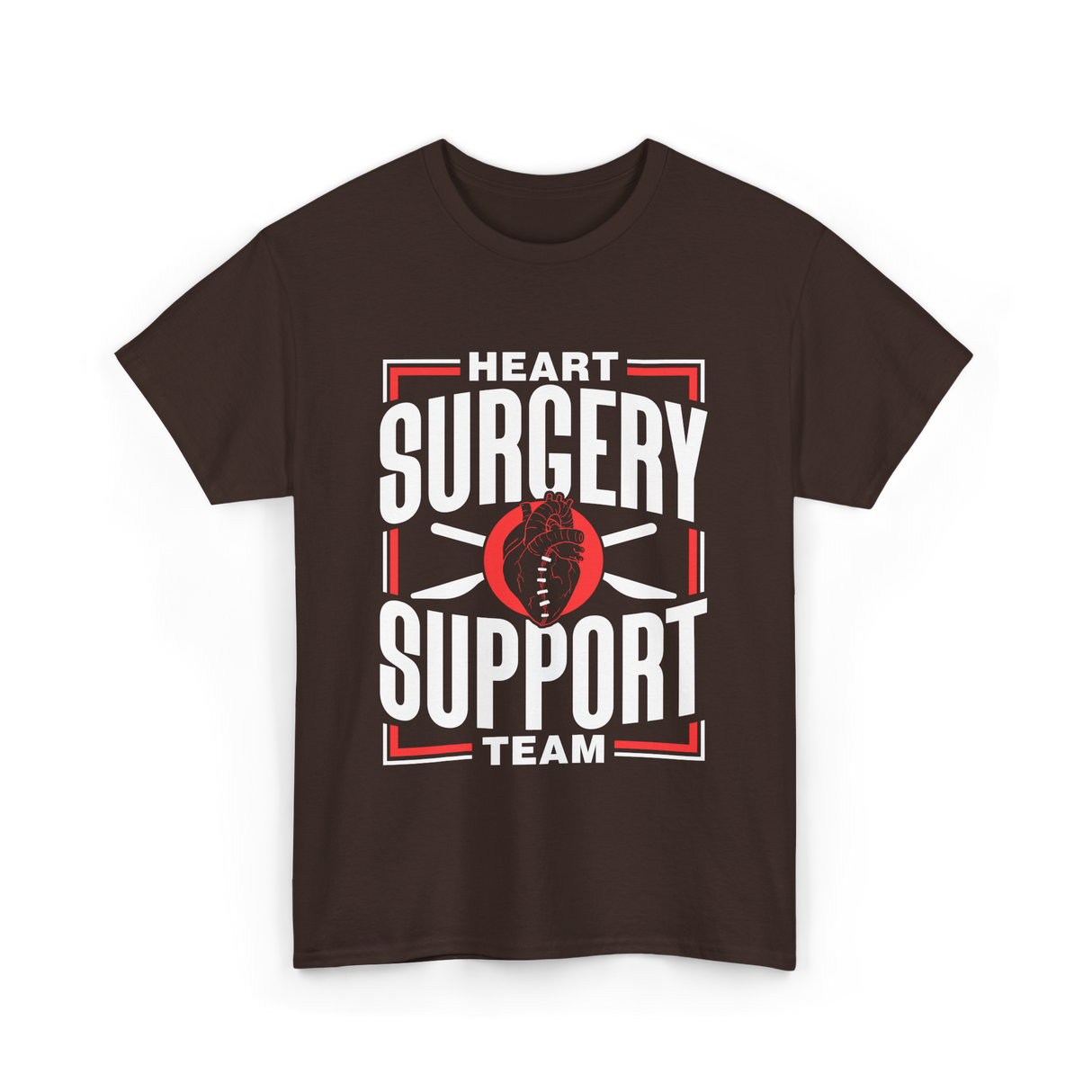 Heart Surgery Support Team Surgery T-Shirt - Dark Chocolate