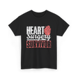 Heart Surgery Survivor Surgery Health T-Shirt - Black