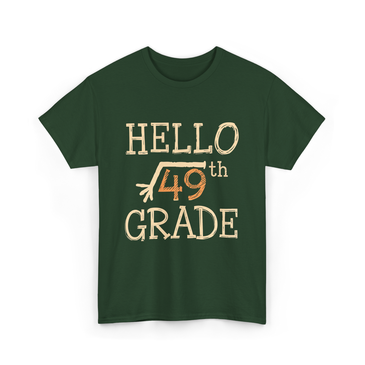 Hello 49th Grade Math T-Shirt - Forest Green