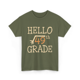 Hello 49th Grade Math T-Shirt - Military Green