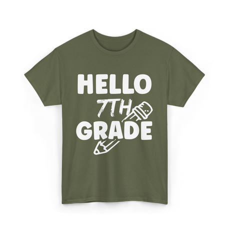 Hello 7th Grade Education Student T-Shirt - Military Green