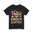 Hello Kinder Kindergarten Teacher T-Shirt - Black