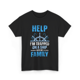 Help I'm Trapped Family Cruise T-Shirt - Black