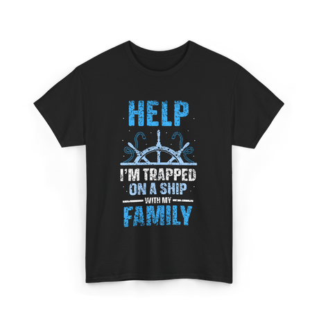 Help I'm Trapped Family Cruise T-Shirt - Black