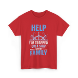 Help I'm Trapped Family Cruise T-Shirt - Red