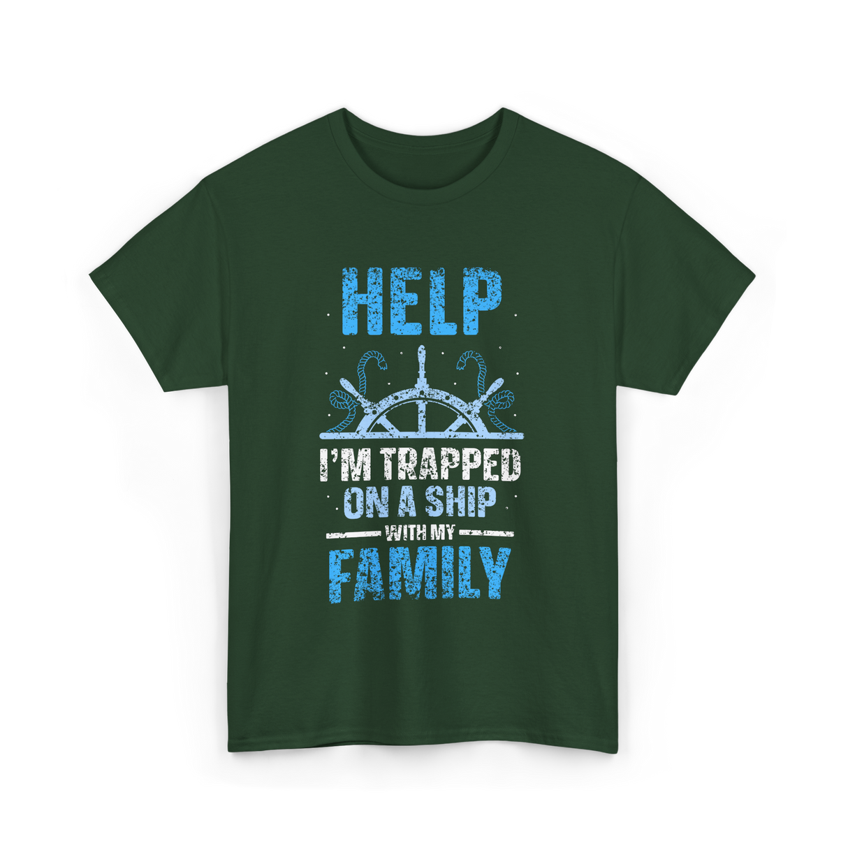 Help I'm Trapped Family Cruise T-Shirt - Forest Green