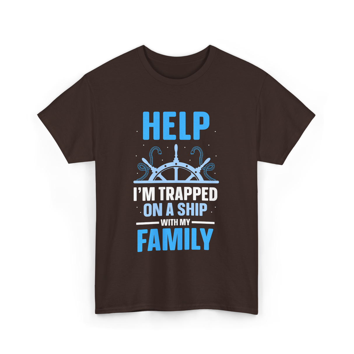 Help I'm Trapped Ship Family T-Shirt - Dark Chocolate