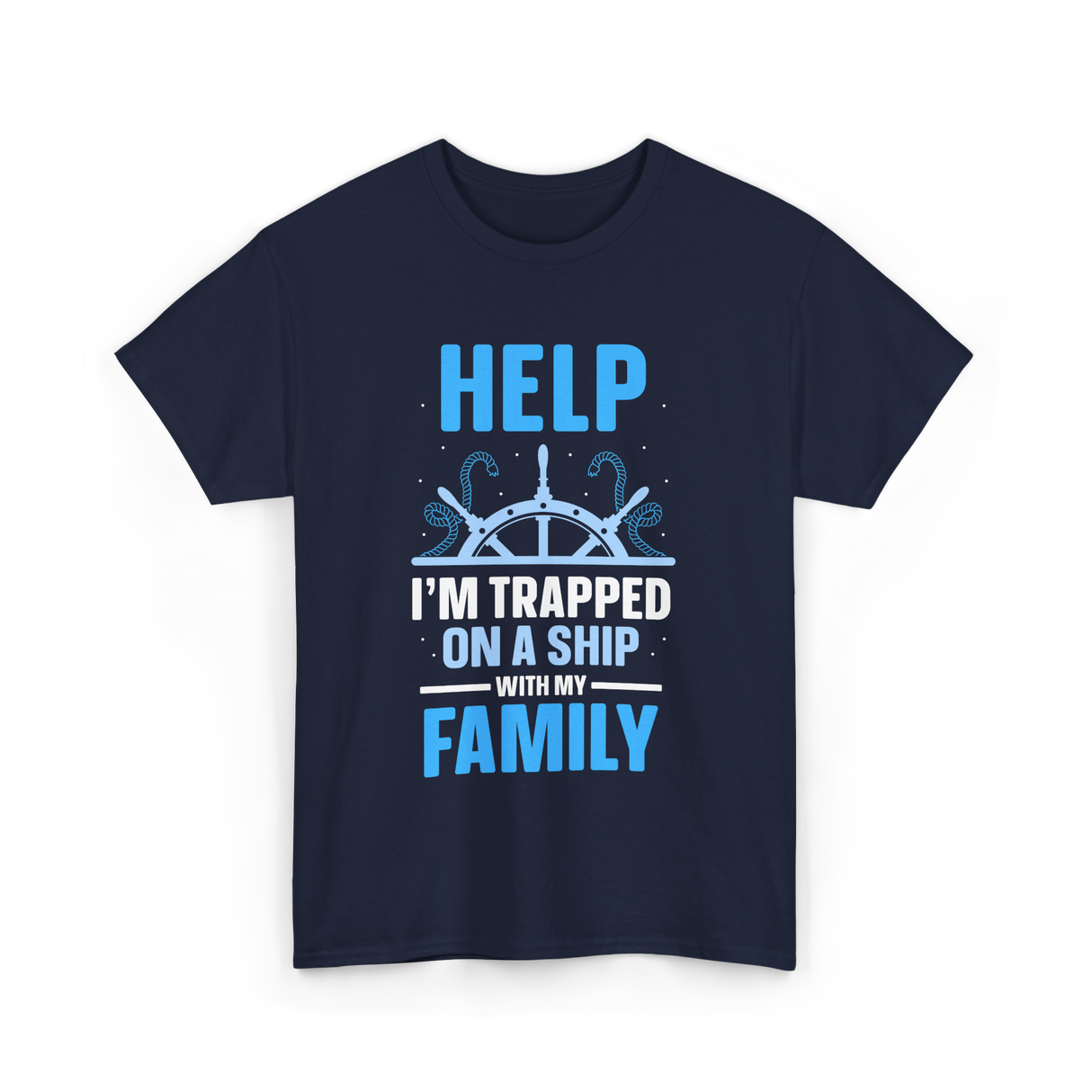 Help I'm Trapped Ship Family T-Shirt - Navy