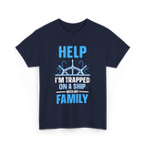 Help I'm Trapped Ship Family T-Shirt - Navy