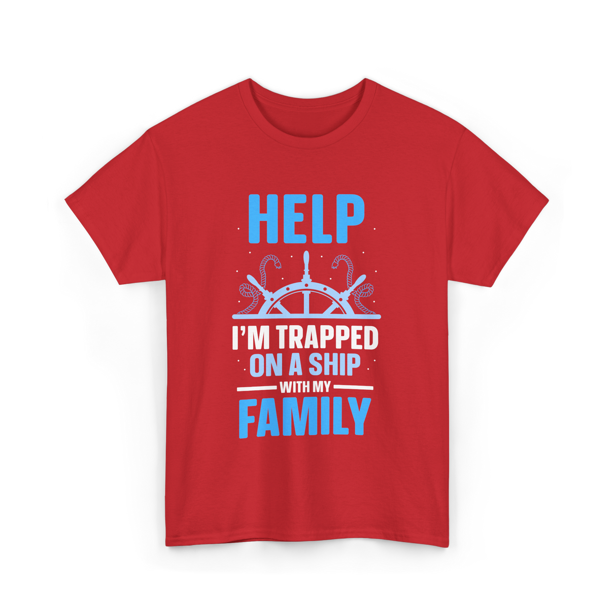 Help I'm Trapped Ship Family T-Shirt - Red