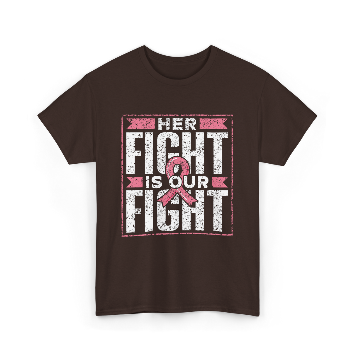 Her Fight is Our Fight Awareness T-Shirt - Dark Chocolate