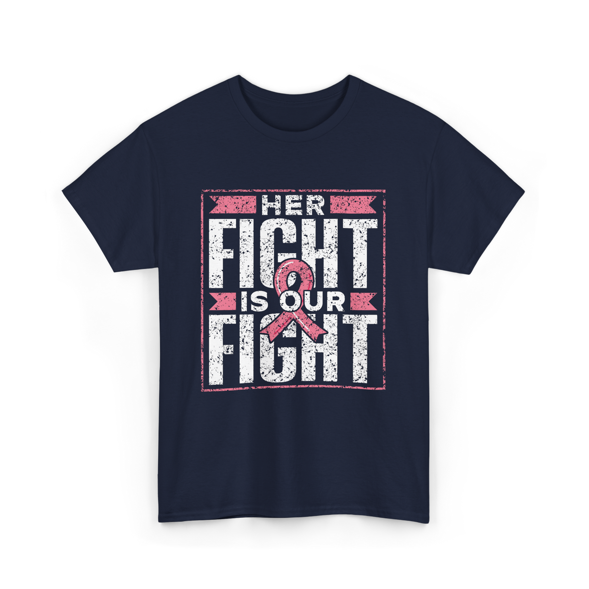 Her Fight is Our Fight Awareness T-Shirt - Navy