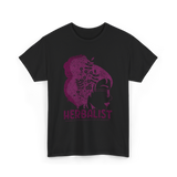 Herbalist Herbalism Herbs Gardening T-Shirt - Black