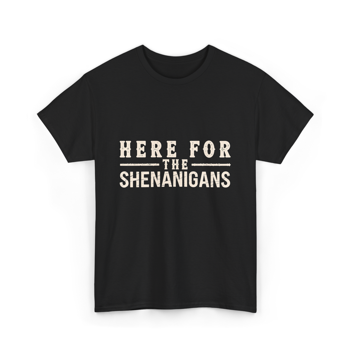 Here For Shenanigans T-Shirt - Black