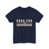 Here For Shenanigans T-Shirt - Navy