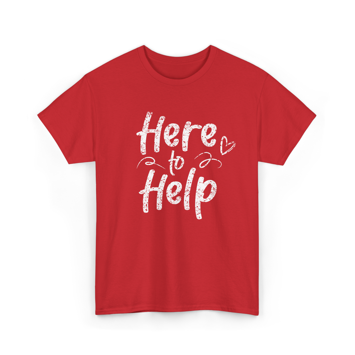 Here to Help Helper Support T-Shirt - Red