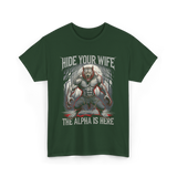 Hide Your Wife Alpha Wolf T-Shirt - Forest Green