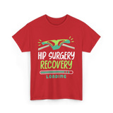 Hip Surgery Recovery Loading Recovery T-Shirt - Red