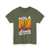 Hola Family Vacation T-Shirt - Military Green