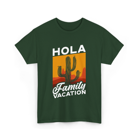 Hola Family Vacation T-Shirt - Forest Green