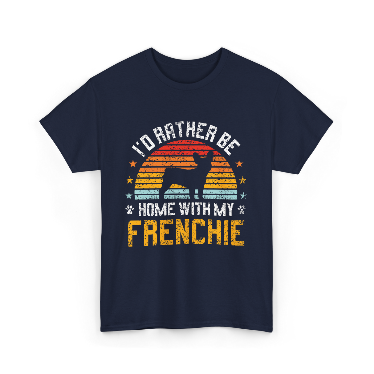 Home With My Frenchie Dog T-Shirt - Navy