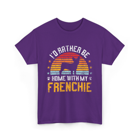 Home With My Frenchie Dog T-Shirt - Purple