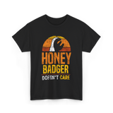 Honey Badger Doesn't Care Animal T-Shirt - Black