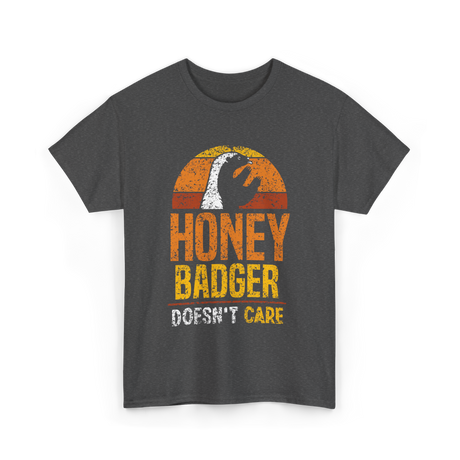 Honey Badger Doesn't Care Animal T-Shirt - Dark Heather