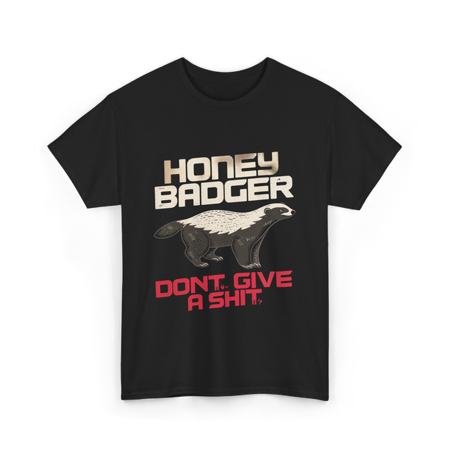 Honey Badger Don't Give Badger T-Shirt - Black