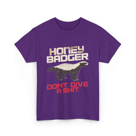 Honey Badger Don't Give Badger T-Shirt - Purple