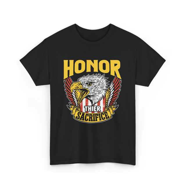 Honor Their Sacrifice Veteran Tribute T-Shirt - Black