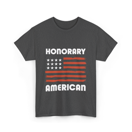 Honorary American Flag Patriotism T-Shirt - Dark Heather