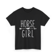 Horse Girl Equestrian Horseback Riding T-Shirt - Black