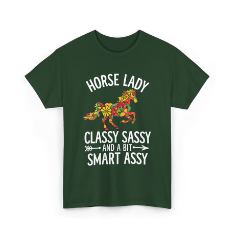 Horse Lady Classy Sassy T-Shirt - Forest Green