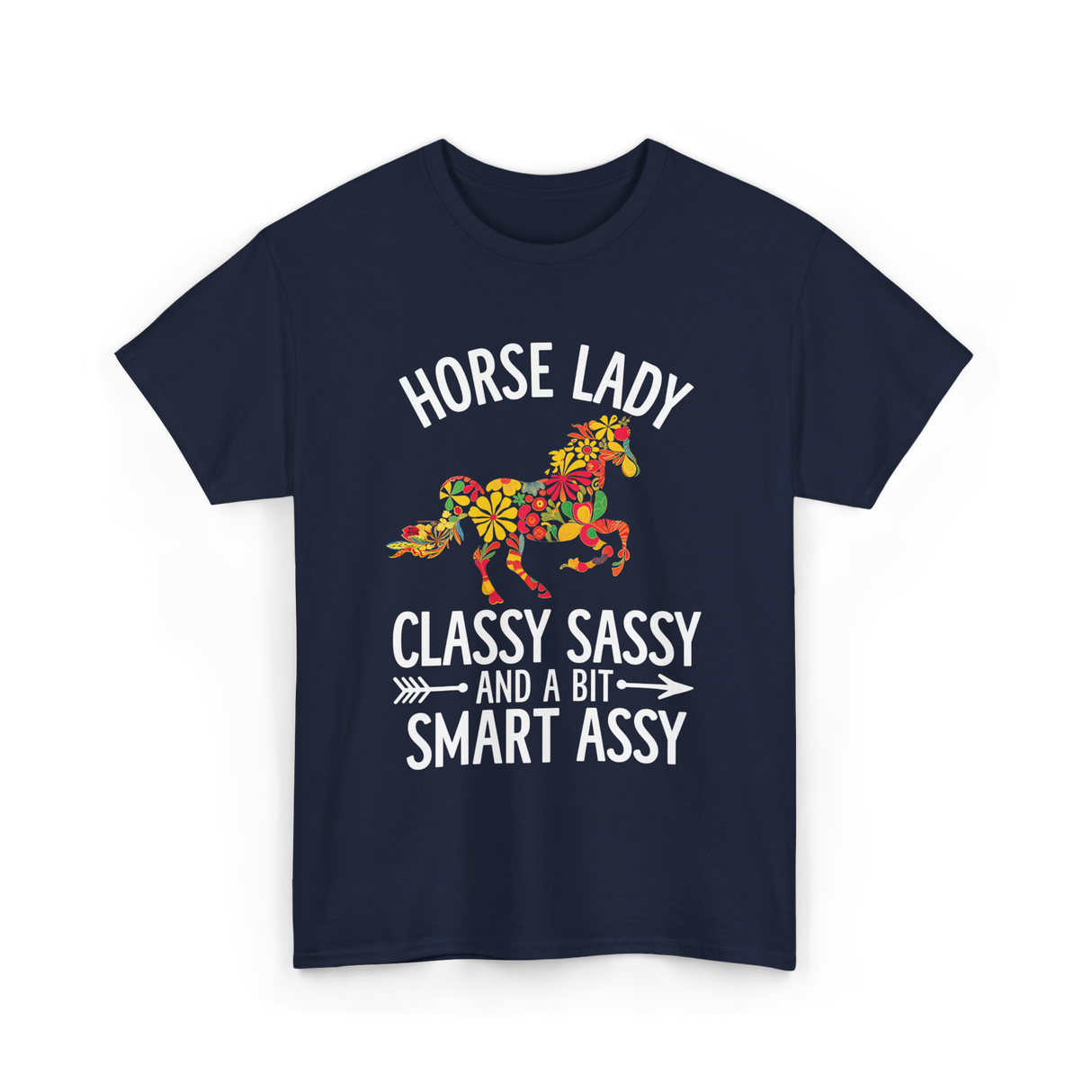 Horse Lady Classy Sassy T-Shirt - Navy