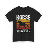 Horse Whisperer Equestrian Rider T-Shirt - Black