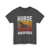 Horse Whisperer Equestrian Rider T-Shirt - Dark Heather