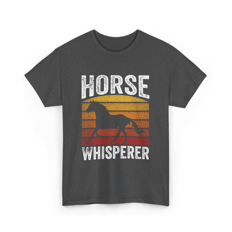 Horse Whisperer Equestrian Rider T-Shirt - Dark Heather