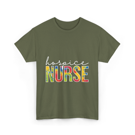 hospice nurse appreciation nurse T-Shirt - Military Green